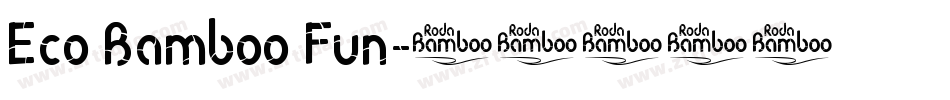 Eco Bamboo Fun字体转换